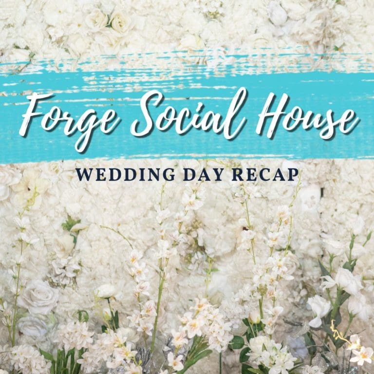Wedding Day Recap – 8-4-2022